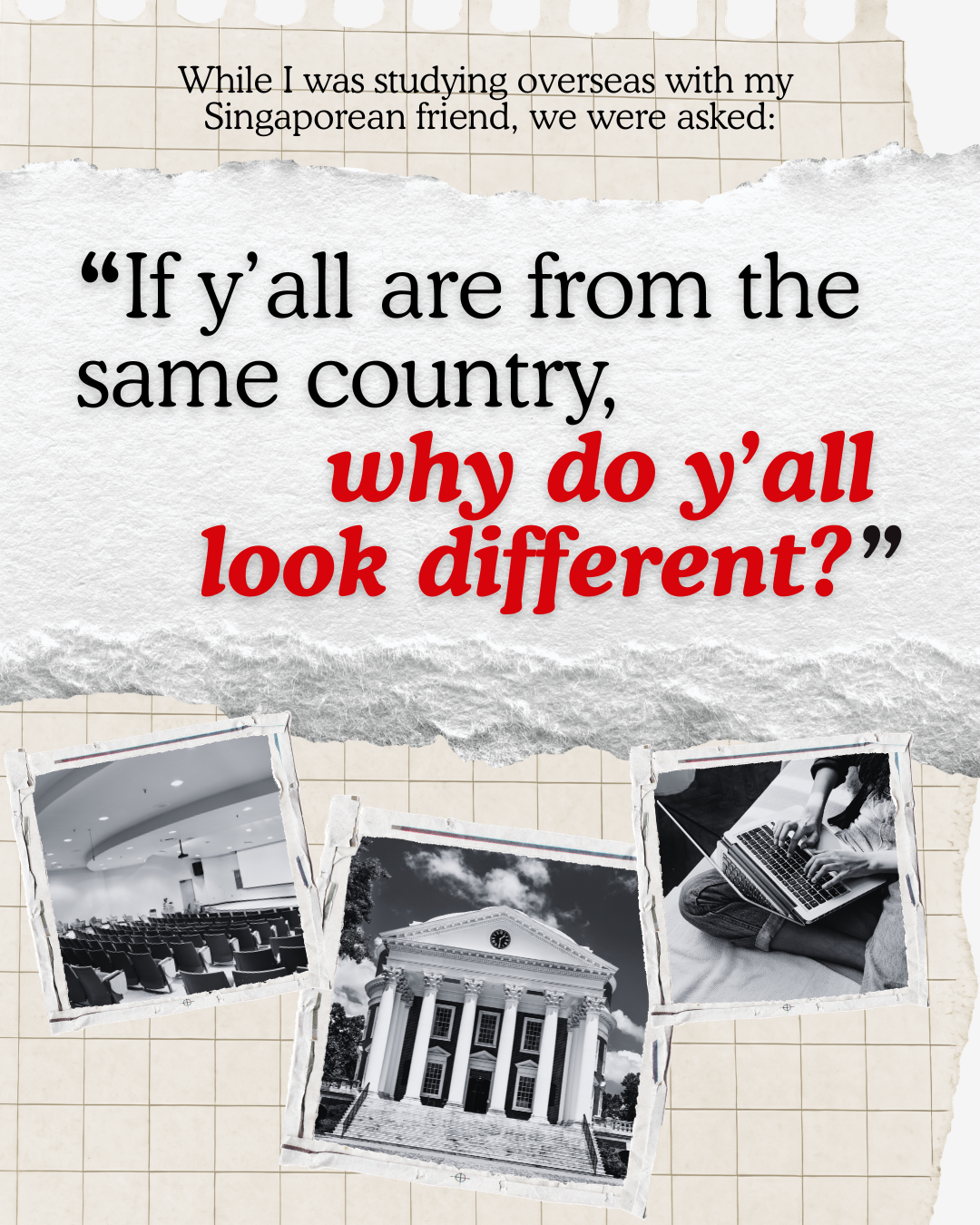 A canva image with the title "If y'all are from the same country, why do y'all look different?"